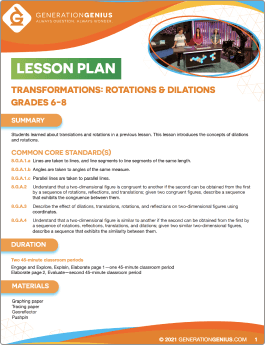 Transformations: Rotations & Dilations Lesson Plan